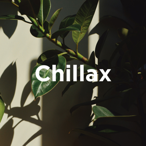 Chillax Playlist